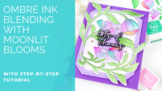 Ombre Ink Blending with Moonlit Blooms | Rachel Alvarado