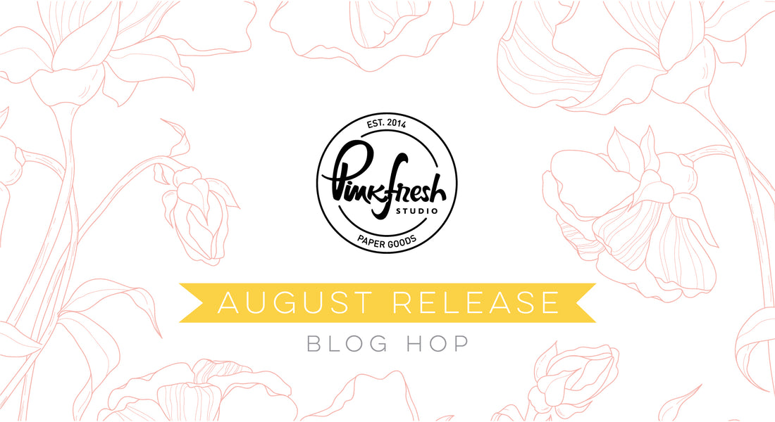 August 2020 Stamp & Die Release Blog Hop