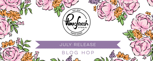 July 2021 Stamp, Die, Stencil, and Hot Foil Release